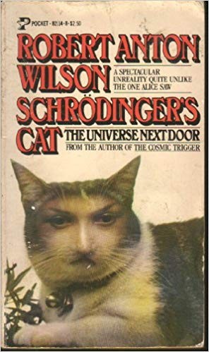 Robert Anton Wilson: Schrodingers Cat 1 (Paperback, 1979, Pocket)