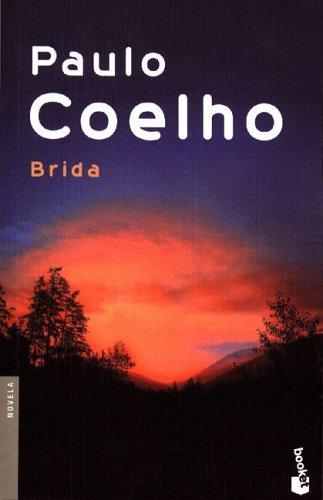 Paulo Coelho: Brida (Paperback, Spanish language, 2004, Booket)