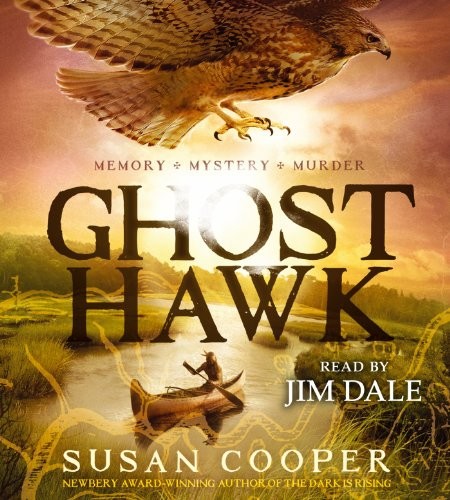 Susan Cooper: Ghost Hawk (AudiobookFormat, 2013, Simon & Schuster Audio)