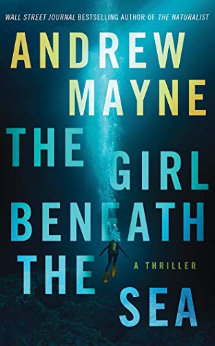 Andrew Mayne, Susannah Jones: The Girl Beneath the Sea (AudiobookFormat, 2020, Brilliance Audio)