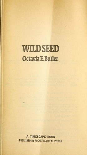 Octavia E. Butler: Wild Seed (Paperback, 1981, Pocket)