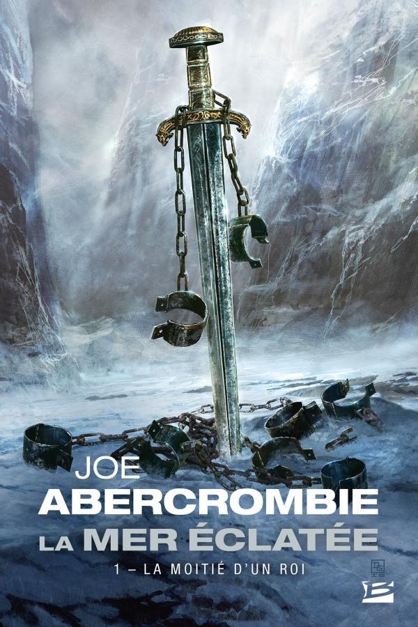 Joe Abercrombie: La moitié d'un roi (French language, 2020, Bragelonne)