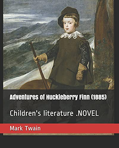 E. W. Kemble, Mark Twain: Adventures of Huckleberry Finn (2019, Independently published, Independently Published)