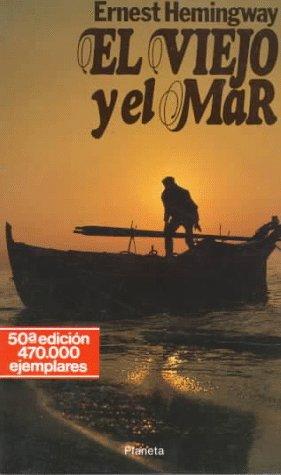 Ernest Hemingway: El viejo y el mar (Paperback, Spanish language, 1997, Planeta Mexicana, Lectorum Publications)