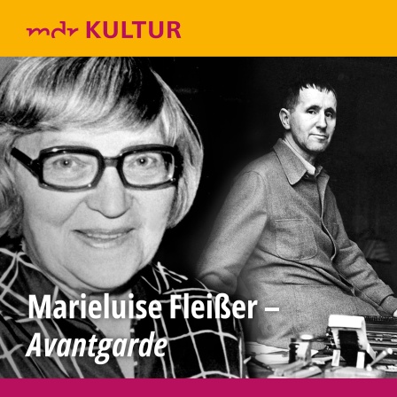 Marieluise Fleißer: Avantgarde (AudiobookFormat, German language)