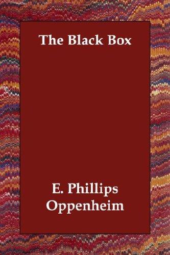 Edward Phillips Oppenheim: The Black Box (Paperback, 2007, Echo Library)