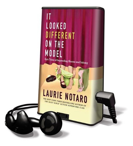 Laurie Notaro, Hillary Huber: It Looked Different on the Model (EBook, 2011, Tantor Media Inc)