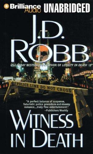 Susan Ericksen, Nora Roberts: Witness in Death (In Death) (AudiobookFormat, 2007, Brilliance Audio on MP3-CD)