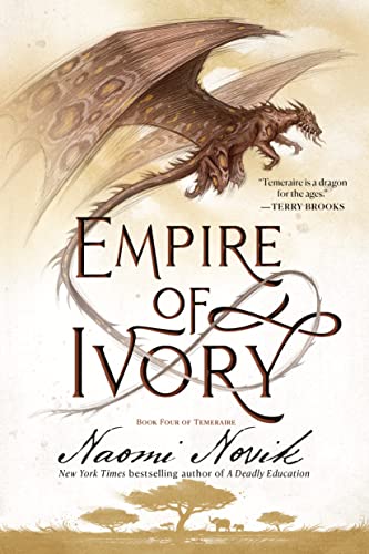 Naomi Novik: Empire of Ivory (Paperback, 2022, Del Rey)