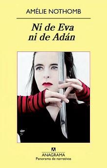 Amélie Nothomb: Ni de Eva ni de Adán