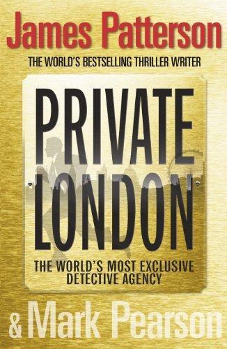 James Patterson: Private London (Private #4) (2011)