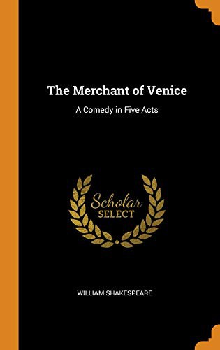 William Shakespeare: The Merchant of Venice (Hardcover, 2018, Franklin Classics)