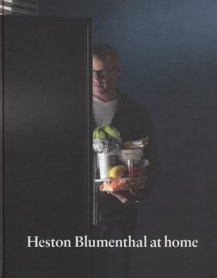 Heston Blumenthal: Heston Blumenthal At Home (2011, Bloomsbury UK)