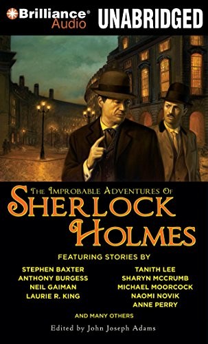 John Joseph Adams: The Improbable Adventures of Sherlock Holmes (2010, Brilliance Audio)