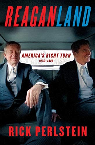 Rick Perlstein: Reaganland (Hardcover, 2020, Simon & Schuster)