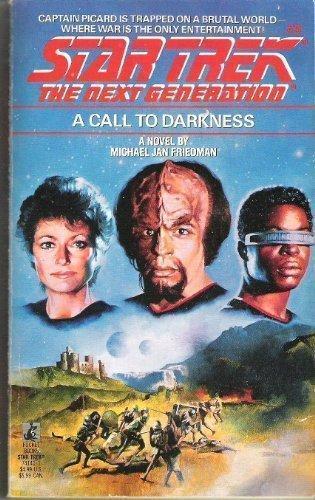 Michael Jan Friedman: A Call to Darkness (1991)