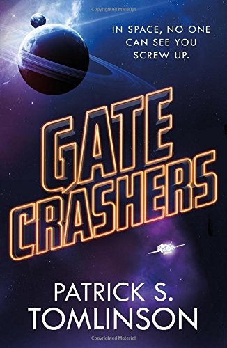 Patrick S. Tomlinson: Gate Crashers (2018, Tor Books)