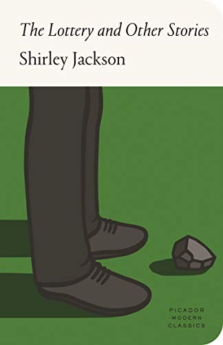 Shirley Jackson: The Lottery and Other Stories (Hardcover, 2019, Picador USA)