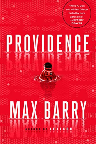 Max Barry: Providence (Paperback, 2021, G.P. Putnam's Sons)