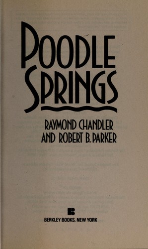 Raymond Chandler: Poodle Springs (1990, Berkeley Book)