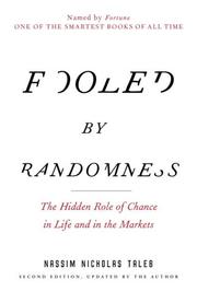 Nassim Nicholas Taleb: Fooled by randomness (2005, Random House Trade Paperbacks)