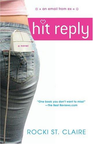 Roxanne St. Claire: Hit reply (2004, Downtown Press)