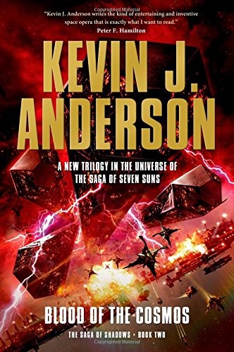 Kevin J. Anderson: Blood of the Cosmos (Hardcover, 2015, Tor Books)