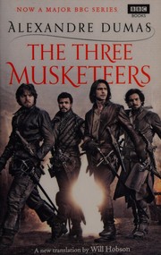 Will Hobson, Alexandre Dumas: Three Musketeers (2014, Penguin Random House)