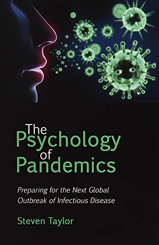 Steven Taylor: The Psychology of Pandemics (Paperback, 2020, Cambridge Scholars Publishing)
