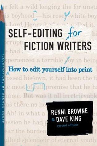 Dave King, Renni Browne: Self-editing for fiction writers (2004)