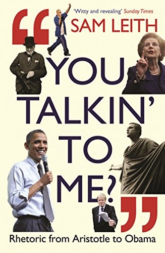 SAM LEITH: You Talkin' To Me? (Paperback, 2018, Profile Books Ltd)