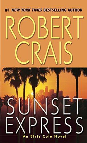 Robert Crais: Sunset Express (Elvis Cole, #6) (2005)