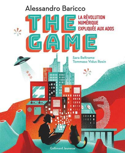 Alessandro Baricco, Vincent Raynaud: The Game (Hardcover, 2020, GALLIMARD JEUNE)