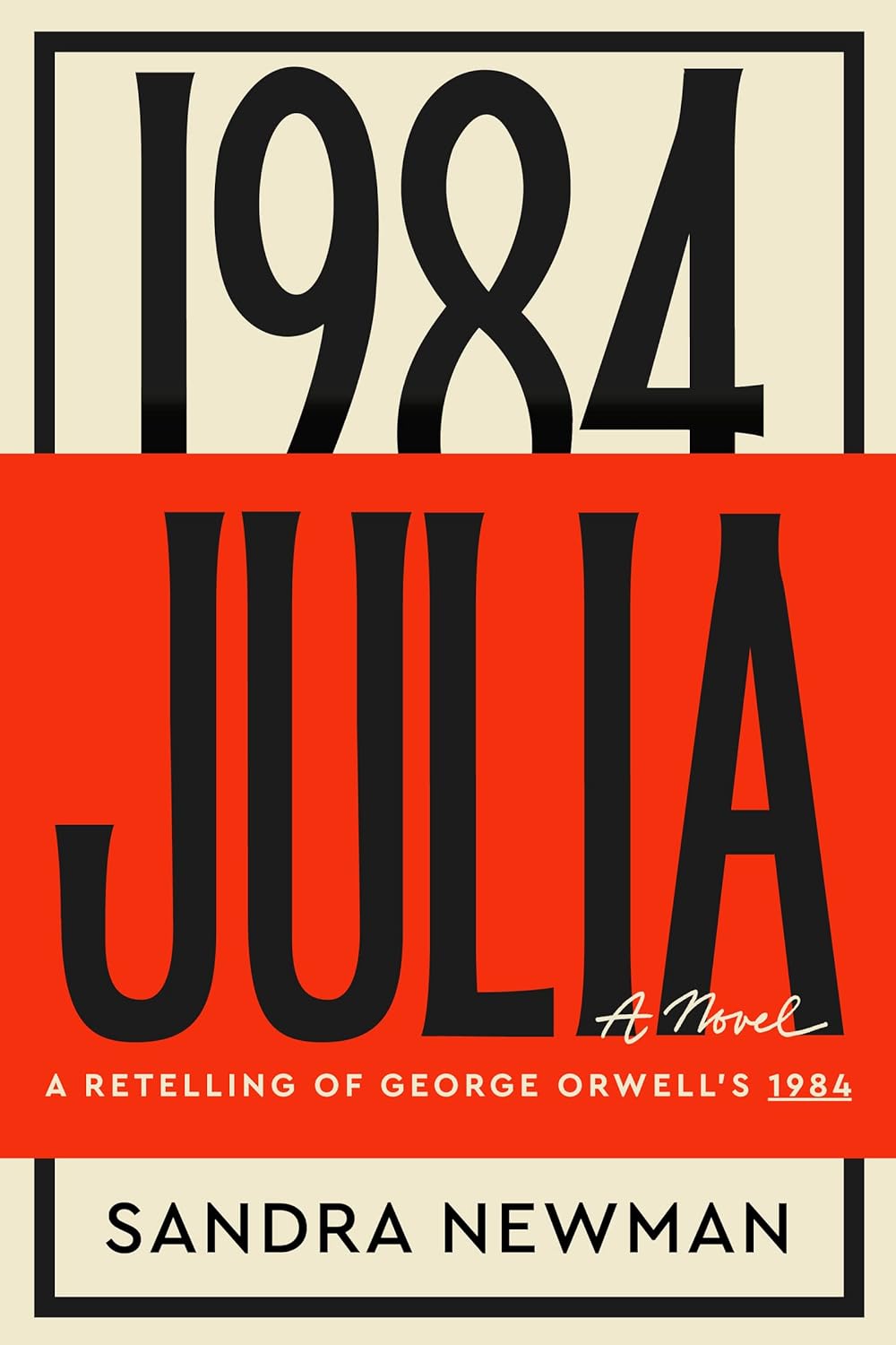 Sandra Newman: Julia: A Novel (2023, Granta Books)