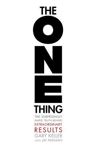 Jay Papasan, Gary Keller: The One Thing (Hardcover, 2012, Bard Press)