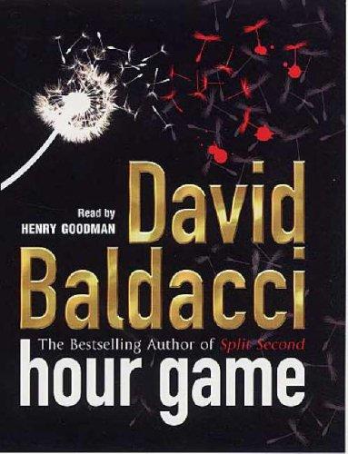 David Baldacci: Hour Game (AudiobookFormat, 2005, Macmillan Audio Books)