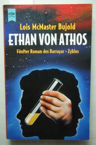 Lois McMaster Bujold: Ethan von Athos (Paperback, German language, Wilhelm Heyne)