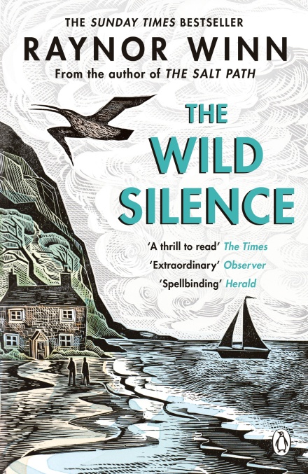 Raynor Winn: Wild Silence (2020, Penguin Books, Limited)