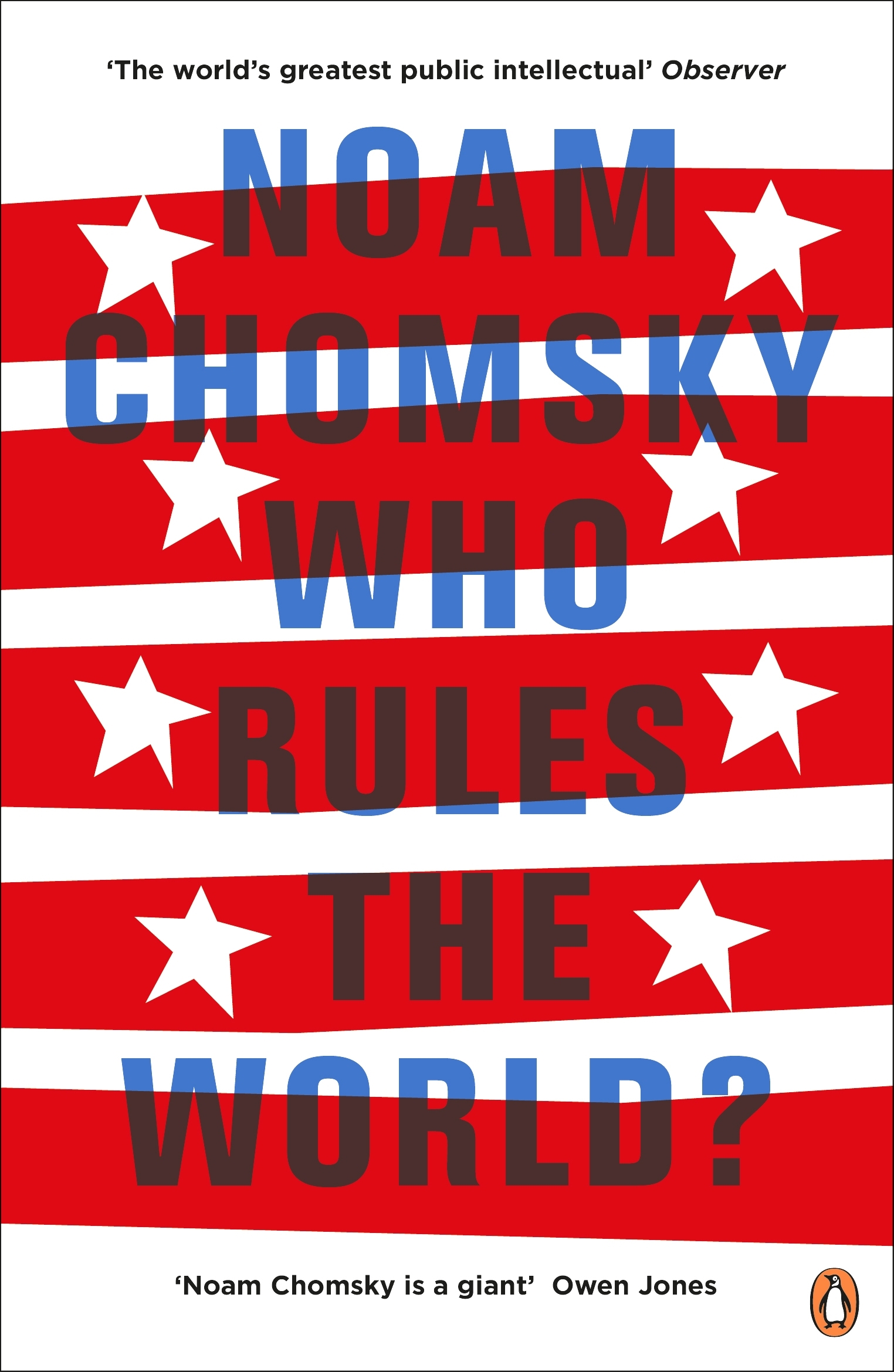 Noam Chomsky: Who Rules the World? (2016)