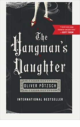 Oliver Pötzsch, Lee Chadeayne, Ben Gibson: The Hangman's Daughter (Hardcover, 2011, Brand: AmazonCrossing, AmazonCrossing)