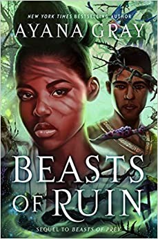 Ayana Gray: Beasts of Ruin (2022, Penguin Books, Limited)