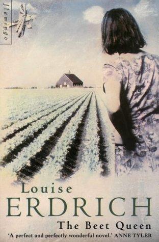 Louise Erdrich: The Beet Queen (Paperback, 2004, Flamingo)