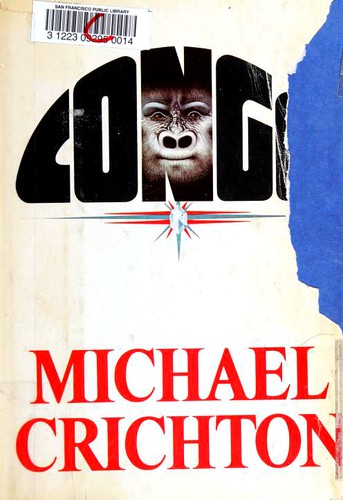Michael Crichton: Congo (1980, Knopf)