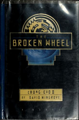 David Wingrove: The broken wheel (1991, Delacorte Press)
