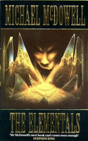 Michael McDowell, Michael McDowell: The elementals (1995, HarperCollins)