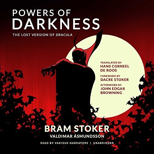 Bram Stoker, Valdimar Asmundsson: Powers of Darkness (AudiobookFormat, 2018, Blackstone Audio, Inc.)