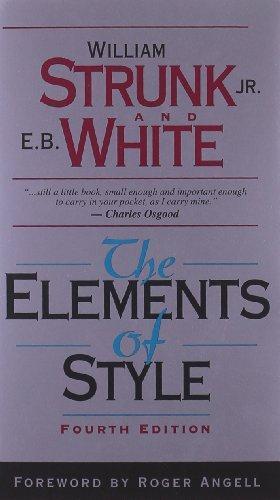 E.B. White, William Strunk: The Elements of Style (1999)