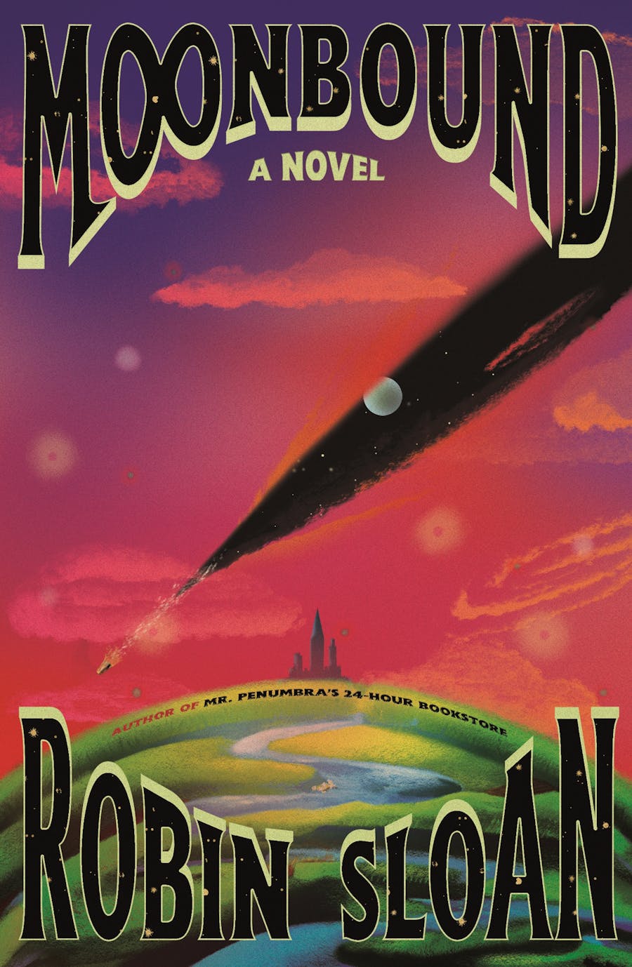 Robin Sloan: Moonbound (Hardcover, 2024, Farrar, Straus & Giroux)