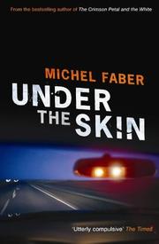 Michel Faber: Under the Skin (2004, Canongate Books Ltd)