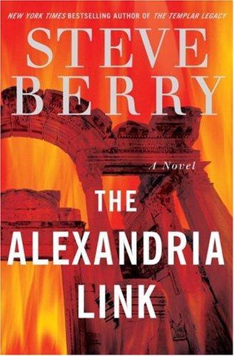 Steve Berry: The Alexandria Link (Cotton Malone, #2)